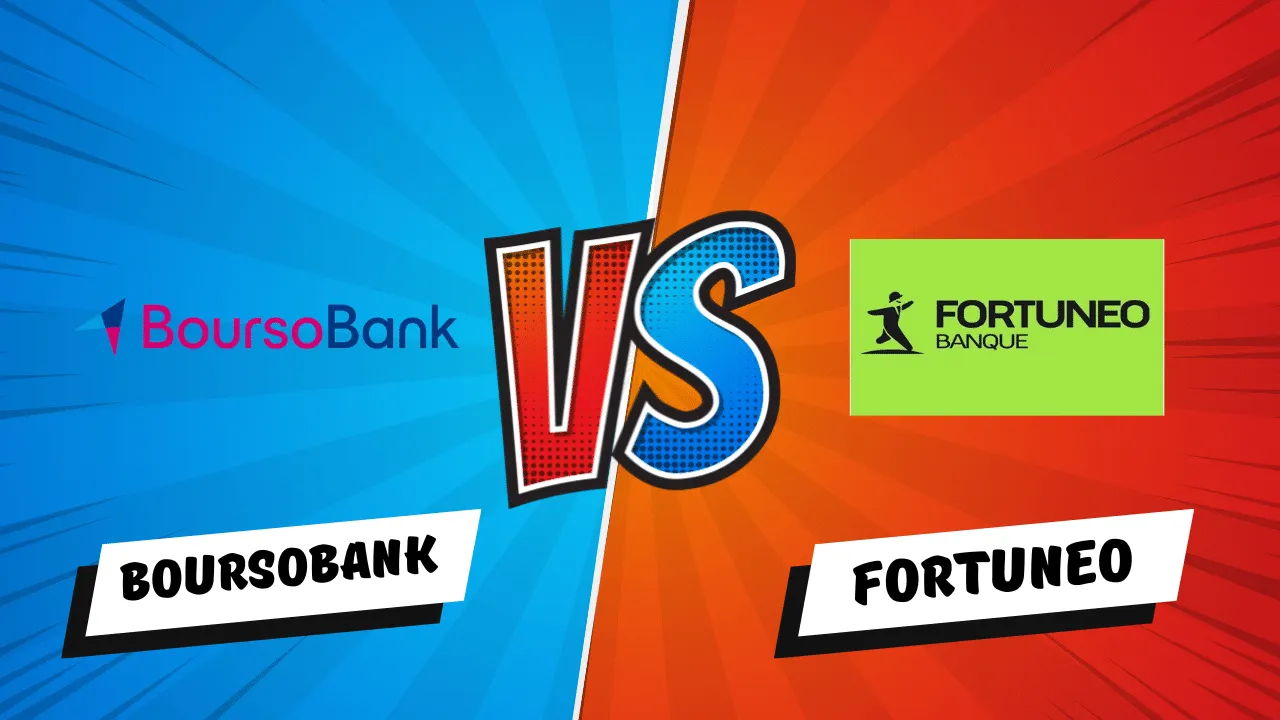Comparatif BoursoBank vs Fortuneo : Qui choisir ? (2026)
